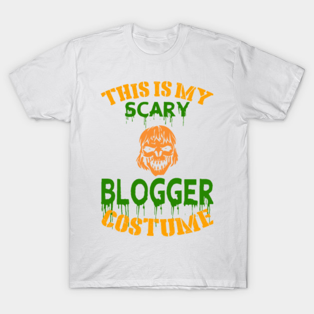 This Is My Scary Blogger Costume T-Shirt-TOZ